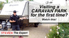 For first time CARAVANERS! The DO's and DON'T's of caravan parks